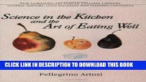 [PDF] Science in the Kitchen and the Art of Eating Well (Lorenzo Da Ponte Italian Library) Popular
