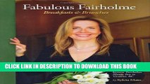 [PDF] Fabulous Fairholme: Breakfasts And Brunches Popular Online