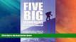 Big Deals  Five Big Mountains: A Regular Guy s Guide to Climbing Kilimanjaro, Aconcagua, Vinson,