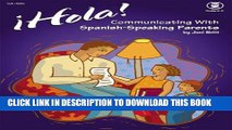 [PDF] Hola! Communicating with Spanish-Speaking Parents Popular Colection