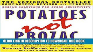 [PDF] Potatoes Not Prozac: Solutions for Sugar Sensitivity Full Colection