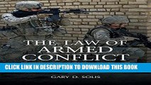 [PDF] The Law of Armed Conflict: International Humanitarian Law in War [Full Ebook]
