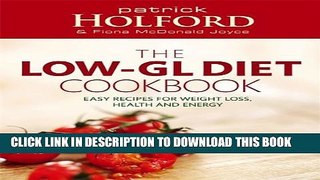 [PDF] The Holford Low-GL Diet Cookbook Popular Online