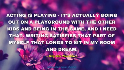 Billy Bob Thornton Quotes