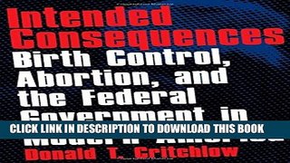 [PDF] Intended Consequences: Birth Control, Abortion, and the Federal Government in Modern America