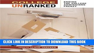 [PDF] College Unranked: Ending the College Admissions Frenzy Popular Colection