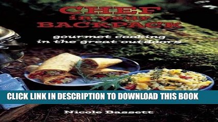 [PDF] Chef in Your Backpack: Gourmet Cooking in the Great Outdoors Popular Collection