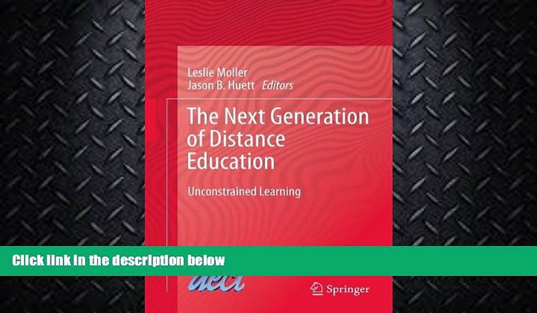 ⁣read here  The Next Generation of Distance Education: Unconstrained Learning