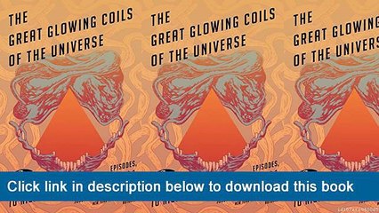 ]]]]]>>>>>[eBooks] The Great Glowing Coils Of The Universe: Welcome To Night Vale Episodes, Volume 2