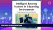 read here  Intelligent Tutoring Systems in E-Learning Environments: Design, Implementation and