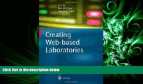 FAVORITE BOOK  Creating Web-based Laboratories (Advanced Information and Knowledge Processing)