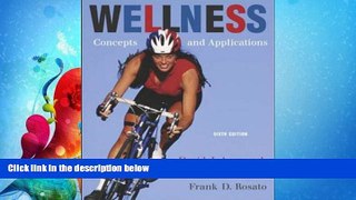 FAVORITE BOOK  Wellness: Concepts And Applications, 6th