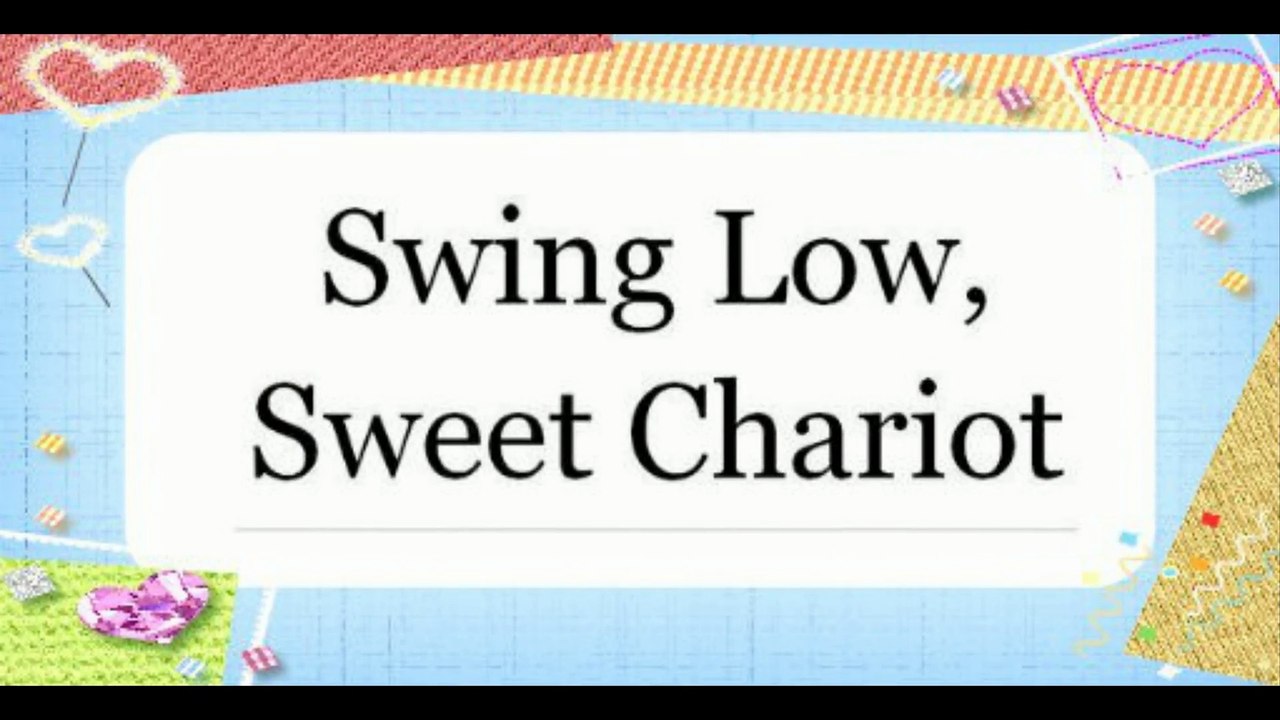Swing Low, Sweet Chariot - Fisk Jubilee Singers