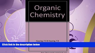 read here  Organic Chemistry