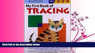 complete  My First Book Of Tracing (Kumon Workbooks)