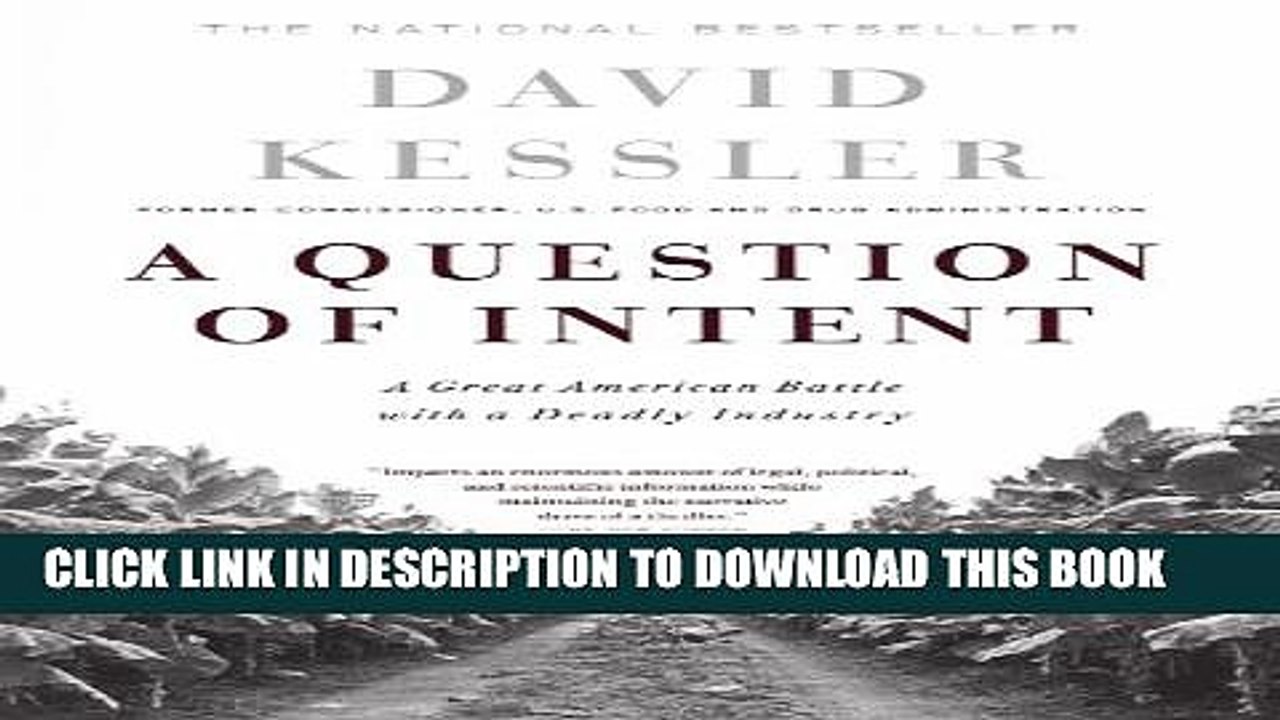 [PDF] A Question Of Intent: A Great American Battle With A Deadly Industry (Great American Battle