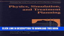 [PDF] Radiation Therapy Physics, Simulation, and Treatment Planning Popular Online