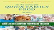 [PDF] In the Mood for Quick Family Food: Simple, Fast and Delicious Recipes for Every Family
