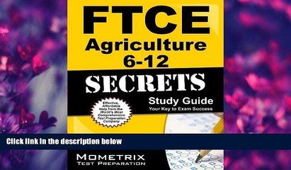 Choose Book FTCE Agriculture 6-12 Secrets Study Guide: FTCE Test Review for the Florida Teacher