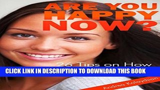 [New] Are You Happy Now? (Delivering Happiness Book 1) Exclusive Online