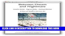 [PDF] Between Dream and Nightmare: Anselm Kiefer . Sigmar Polke . Gerhard Richter: A View of