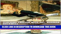 [PDF] TEACHING ENGLISH WITH ART: NORMAN ROCKWELL: 30 SPEAKING AND WRITING ACTIVITIES BASED ON