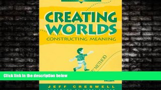 READ book  Creating Worlds, Constructing Meaning: The Scottish Storyline Method (Teacher to