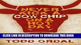 [PDF] Never Kick a Cow Chip on a Hot Day: Real Lessons for Real CEOs and Those Who Want to Be
