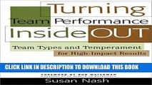 [PDF] Turning Team Performance Inside Out: Team Types and Temperament for High-impact Results Full