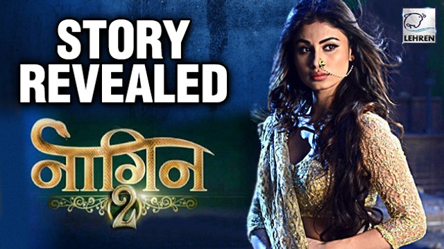 Naagin 2 STORY REVEALED | Mouni Roy | Adaa Khan | Arjun Bijlani