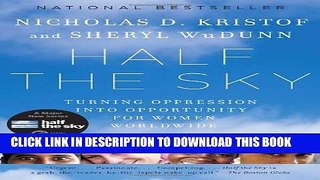 [PDF] Half the Sky: Turning Oppression into Opportunity for Women Worldwide [Full Ebook]