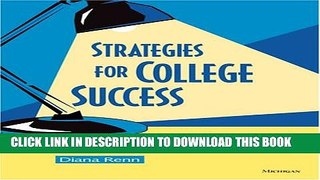 [PDF] Strategies for College Success: A Study Skills Guide Full Colection
