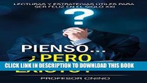 [New] Pienso... Â¿pero existo?: Lecturas y estrategias Ãºtiles para ser feliz en el siglo XXI