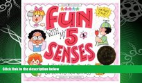 complete  Fun With My 5 Senses: Activities to Build Learning Readiness (Williamson Little Hands