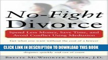 [PDF] No-Fight Divorce: Spend Less Money, Save Time, and Avoid Conflict Using Mediation Popular