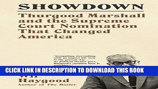 [PDF] Showdown: Thurgood Marshall and the Supreme Court Nomination That Changed America [Online