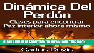 [New] Dinamica Del PerdÃ³n (Spanish Edition) Exclusive Online