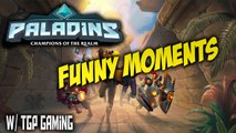 PALADINS FUNNY MOMENTS!! - w/TGP Gaming