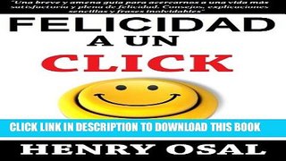 [New] Felicidad a un Click (Spanish Edition) Exclusive Online