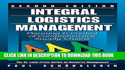 [PDF] Integral Logistics Management: Planning and Control of Comprehensive Supply Chains, Second