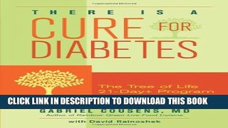 [PDF] There Is a Cure for Diabetes: The Tree of Life 21-Day+ Program Popular Colection