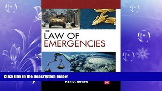 complete  The Law of Emergencies: Public Health and Disaster Management