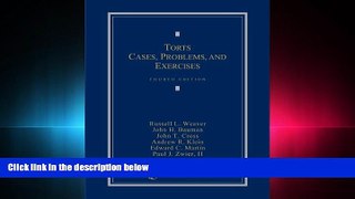 read here  Torts: Cases, Problems, and Exercises (2013)