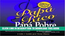 [PDF] PapÃ¡ Rico PapÃ¡ Pobre: Lo que enseÃ±an los ricos a sus hijos sobre el dinero -- Â¡que los