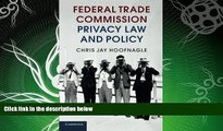 FULL ONLINE  Federal Trade Commission Privacy Law and Policy