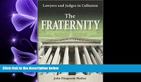 complete  The Fraternity: Lawyers and Judges in Collusion