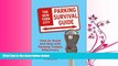 FULL ONLINE  New York City Parking Survival Guide (New York City Parking Survival Guide: How to