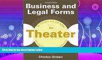 complete  Business and Legal Forms for Theater, Second Edition