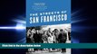 FULL ONLINE  The Streets of San Francisco: Policing and the Creation of a Cosmopolitan Liberal