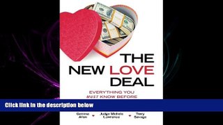 read here  The New Love Deal: Everything You Must Know Before Marrying, Moving In, or Moving On!